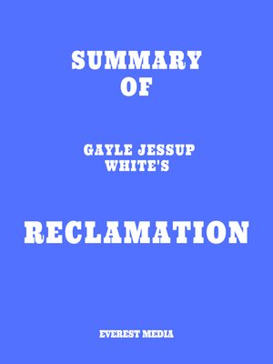 cover image of Summary of Gayle Jessup White's Reclamation